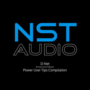 NST Audio D-Net Tips